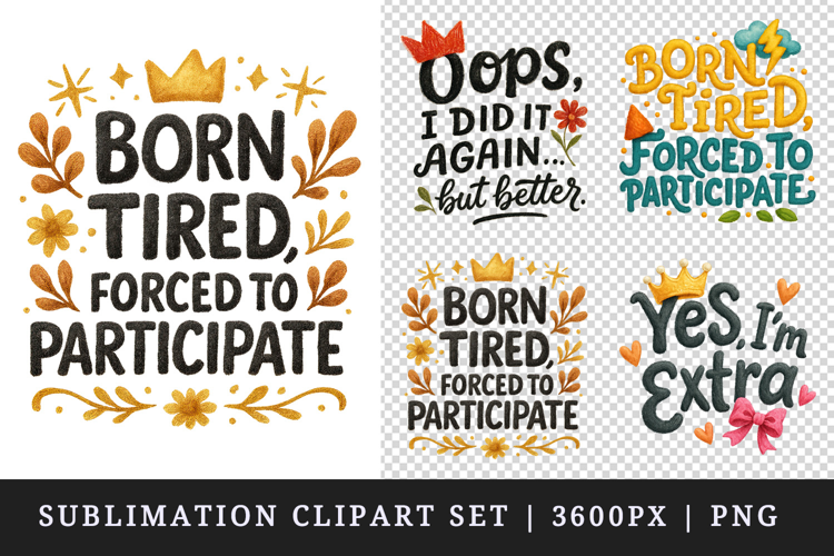Funny Quotes clipart printable sublimation design png