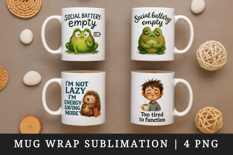 Funny Quotes mug wrap printable sublimation design