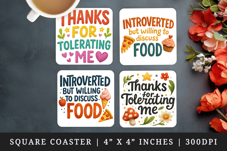 Funny Quotes square coaster sublimation, coasters design