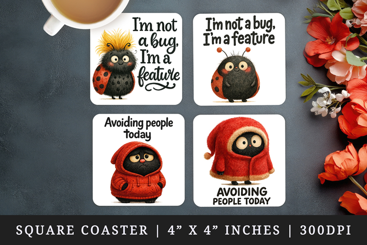 Funny Quotes square coaster sublimation, coasters design