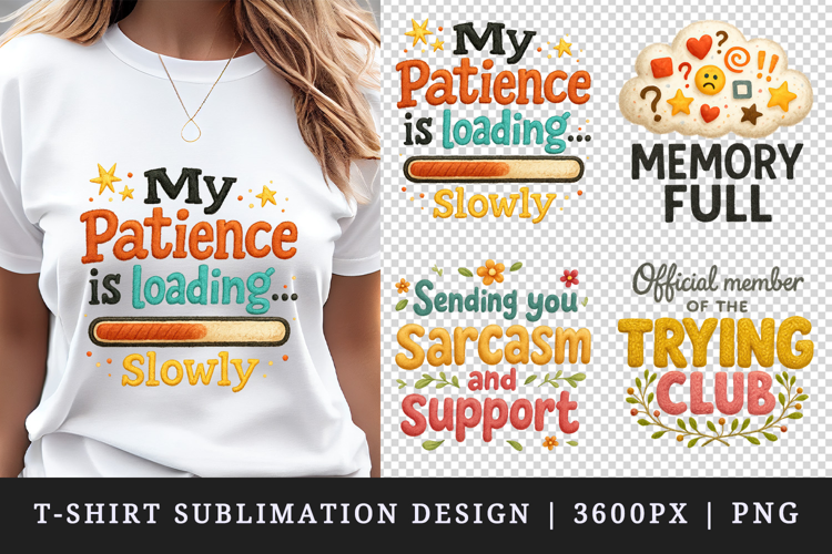 Funny Quotes t-shirt printable sublimation design png