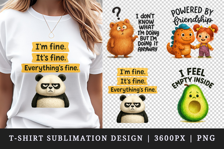 Funny Quotes t-shirt printable sublimation design png