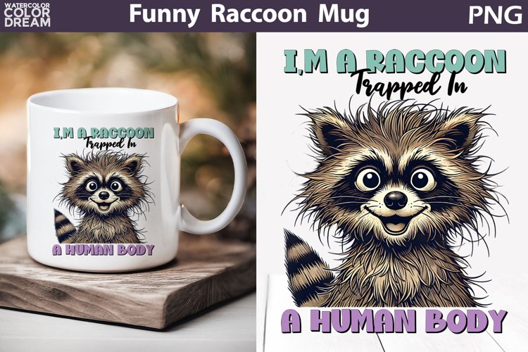 Funny Raccoon Mug | Raccoon Sarcastic Quotes Mug (4213881)