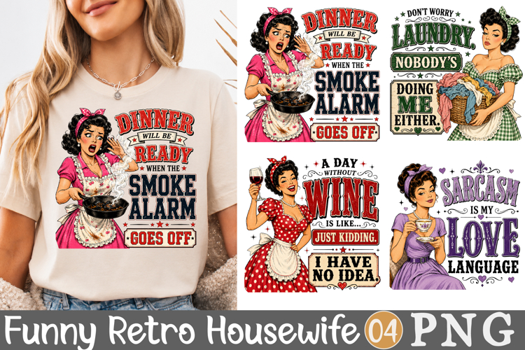 Funny Retro Housewife PNG, 1950s Sarcastic Woman Sublimation example image 1