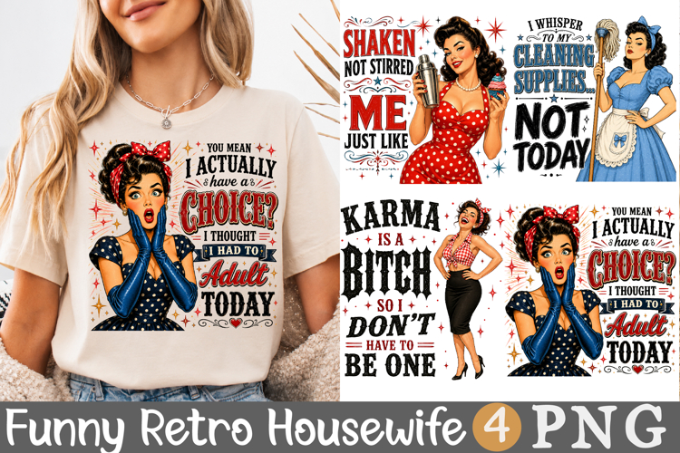 Funny Retro Housewife PNG, 1950s Sarcastic Woman Sublimation example image 1
