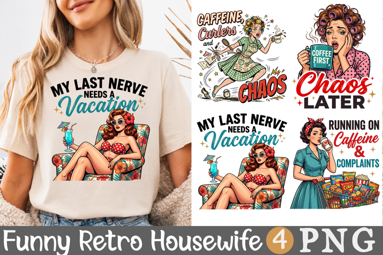 Funny Retro Housewife PNG, 1950s Sarcastic Woman Sublimation example image 1