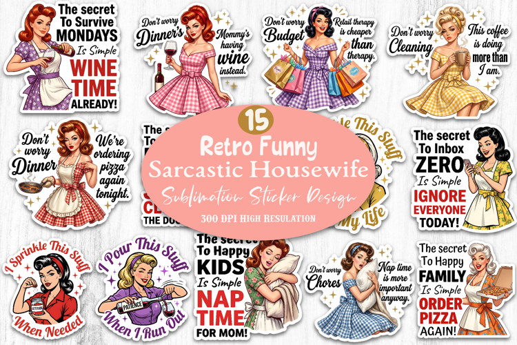 Funny Sarcastic Housewife Stickers Design Bundle