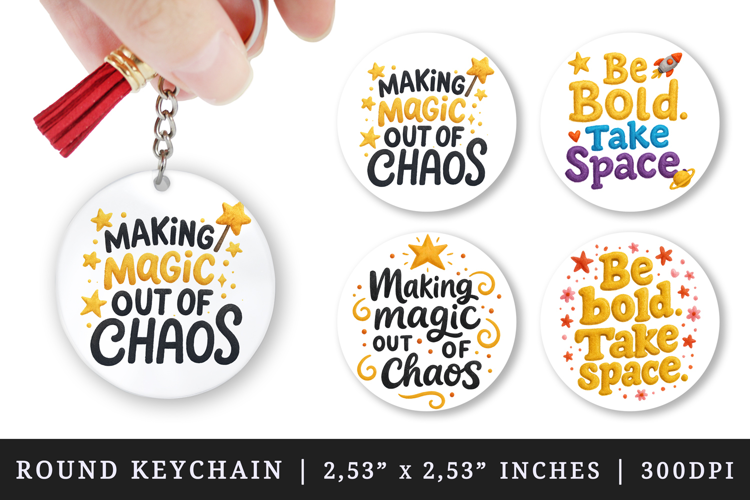 Funny Sassy Quote round keychain pintable sublimation design