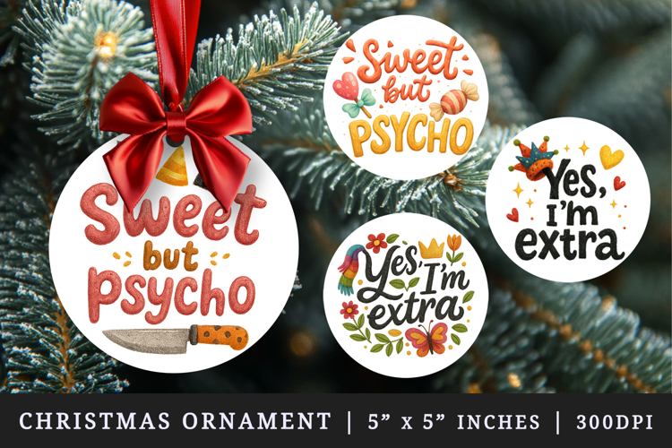Funny Sassy Quote round ornaments sublimation design