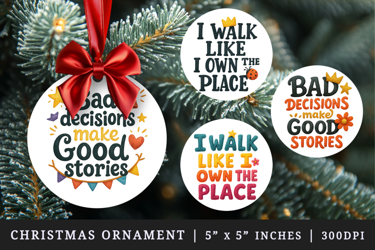 Funny Sassy Quote round ornaments sublimation design