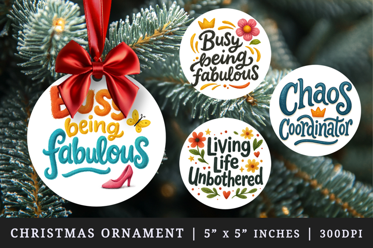 Funny Sassy Quote round ornaments sublimation design