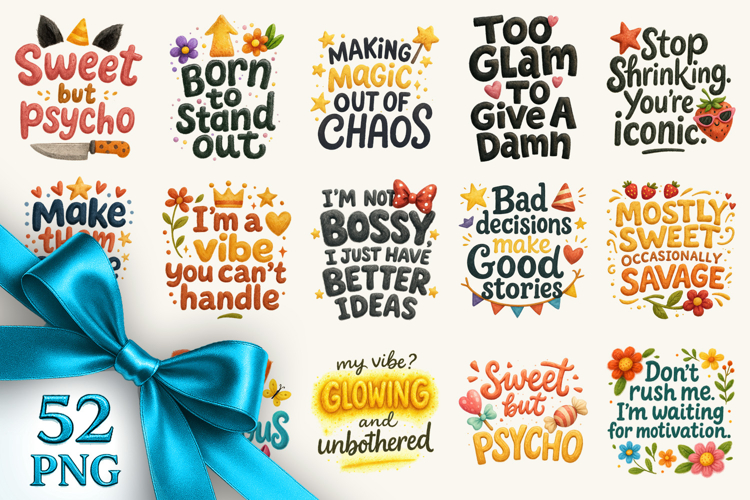 Funny Sassy Quote clipart printable sublimation bundle png