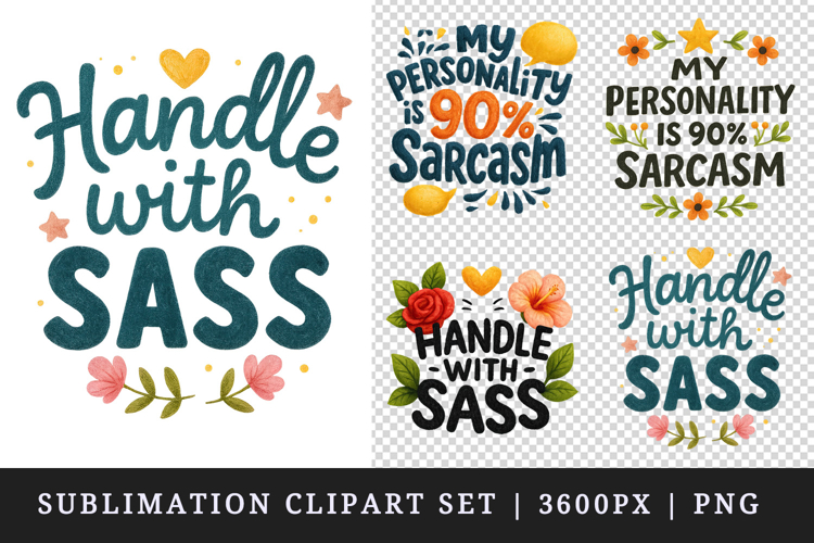 Funny Sassy Quote clipart printable sublimation design png