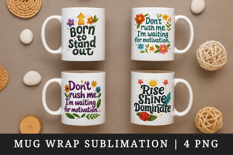Funny Sassy Quote mug wrap printable sublimation design