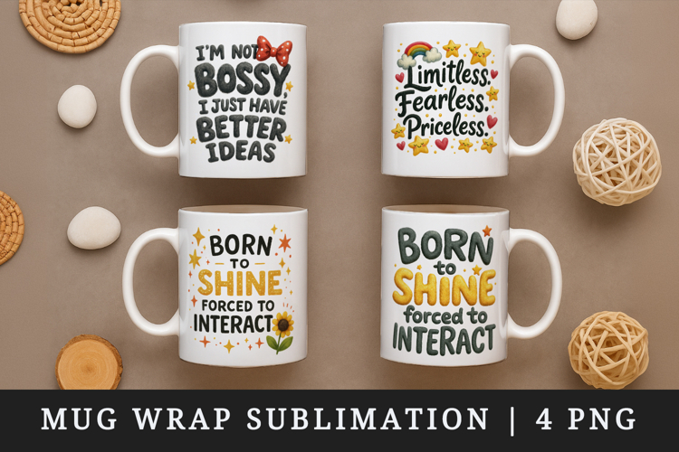 Funny Sassy Quote mug wrap printable sublimation design