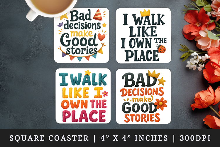 Funny Sassy Quote square coaster sublimation design