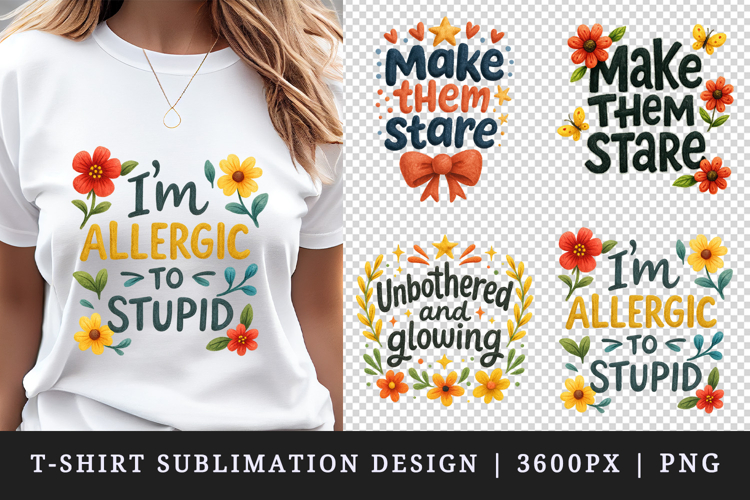 Funny Sassy Quote t-shirt printable sublimation design png