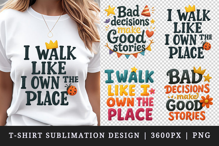 Funny Sassy Quote t-shirt printable sublimation design png