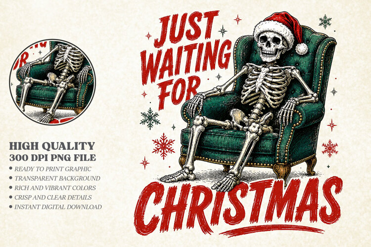 Funny Skeleton Christmas PNG - Just Waiting For Shirt example image 1