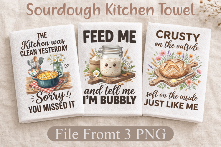 Funny Sourdough Kitchen Towel SVG