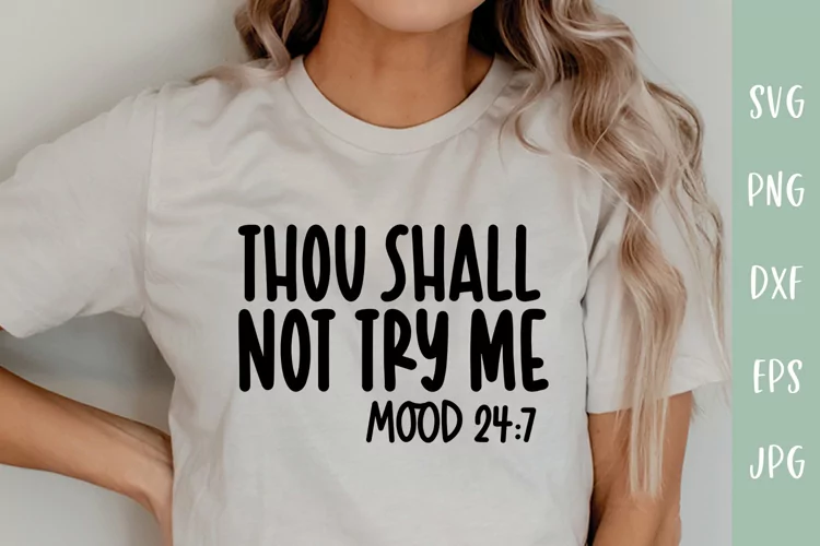 Thou Shall Not Try Me - Funny SVG