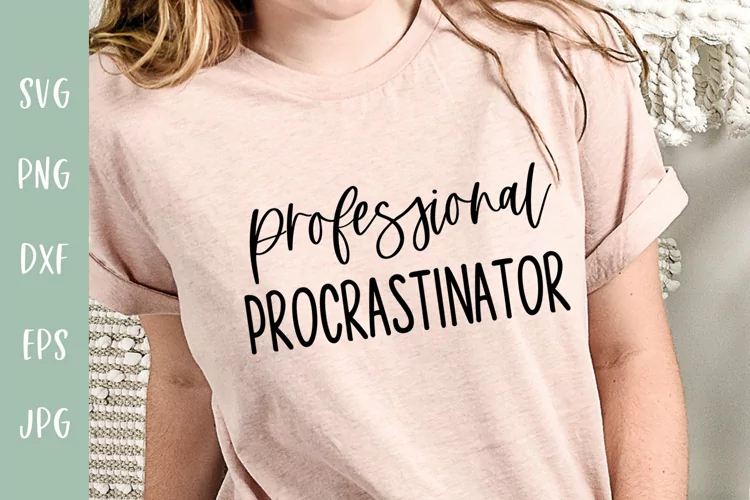 Professional Procrastinator - Sarcastic SVG
