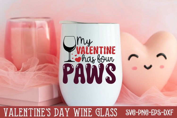 My valentine has four paws SVG