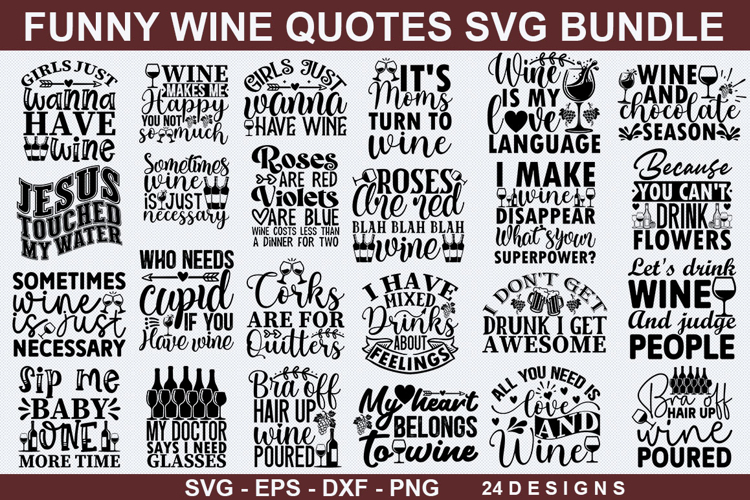 Funny Wine Quotes SVG Bundle - Funny Wine Quotes Design