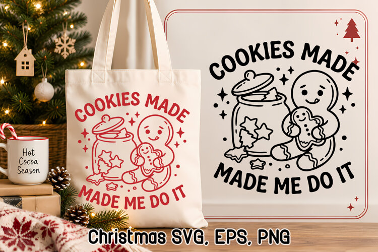 Cookies Made Me Do It Funny Christmas SVG example image 1