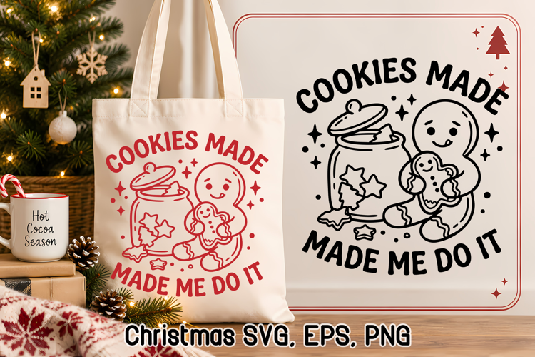 Cookies Made Me Do It Funny Christmas SVG