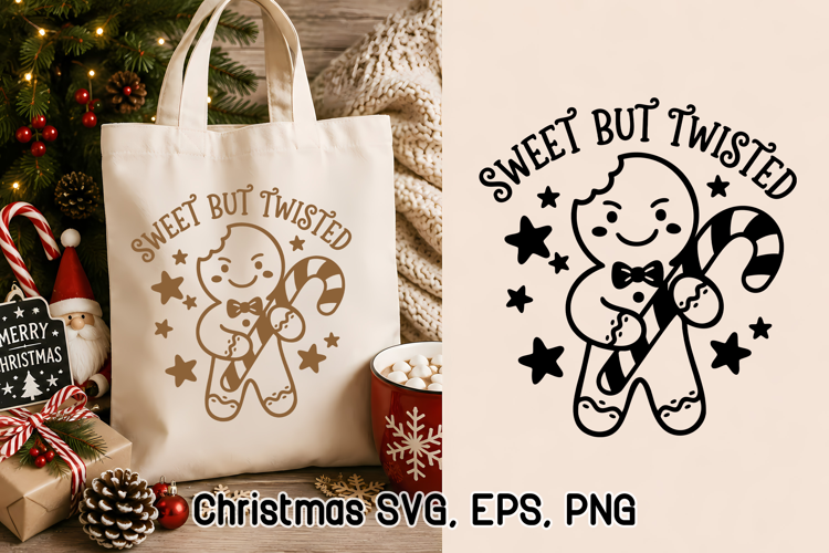 Sweet But Twisted Gingerbread Funny Christmas SVG