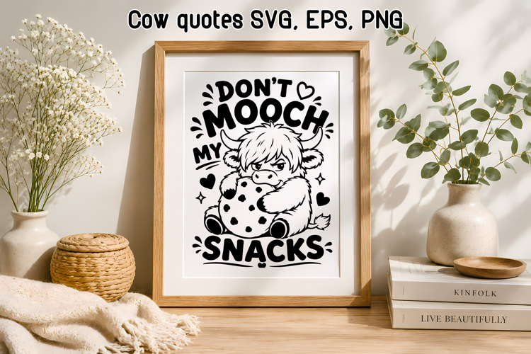 Humor Cow Quotes SVG | Farmhouse cow SVG