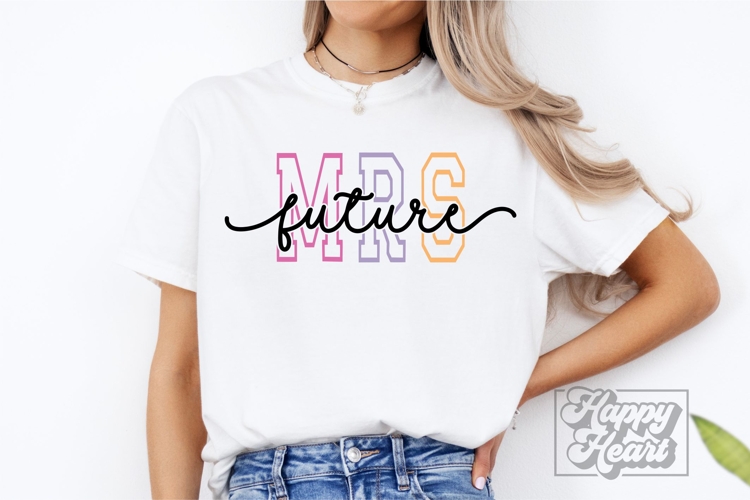 Future Mrs SVG PNG - Bride To Be PNG - Fiancee - Engaged Era