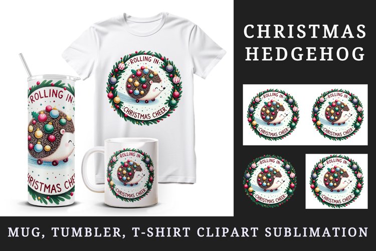 Fuzzy cute hedgehog colorful baubles quote Rolling in Christmas Cheer print 20 oz tumbler skinny mug wrap clipart t-shirt sublimation printable design