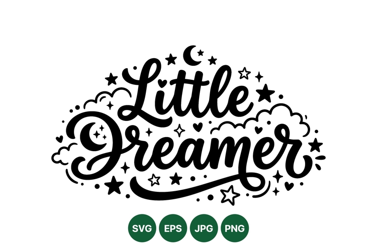 Hand Drawn Little Dreamer Typography Design