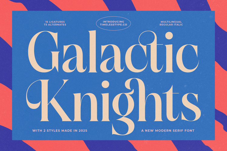 Galactic Knights - Modern Serif Font