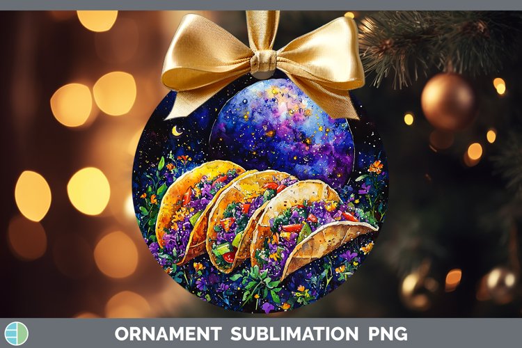 Galaxy Tacos Ornament Sublimation Bauble Designs
