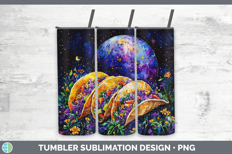 Galaxy Tacos Tumbler Sublimation 20 oz Skinny Tumbler Design