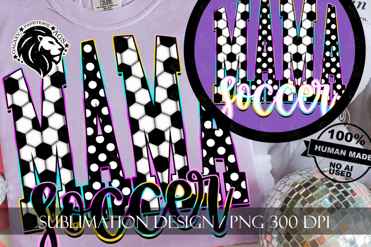 Soccer Mama Sublimation PNG, Colorful, Polka Dots