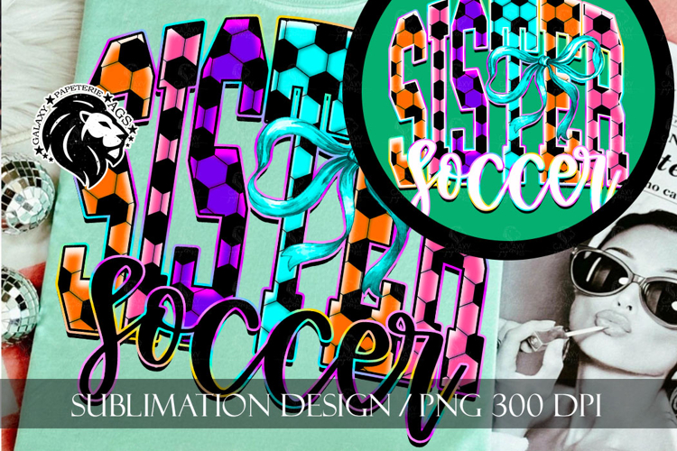 Coquette Neon Soccer Sister Sublimation PNG