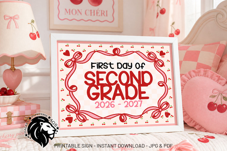 Cherry First day of Second Grade School Sign JPG PDF