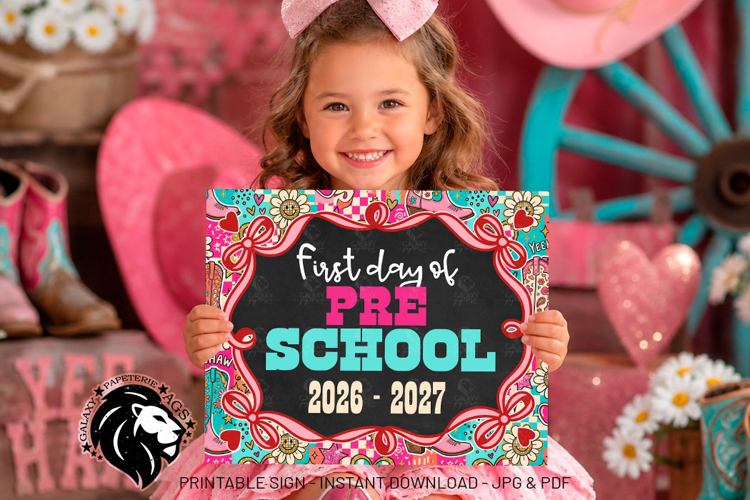 Cowgirl First day of Preschool School Sign JPG PDF