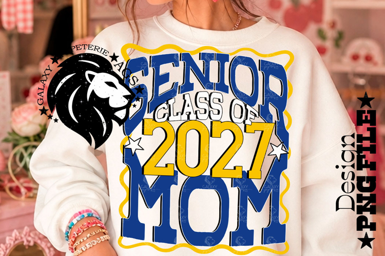 Senior Mom Class 2027, Blue Yellow, DTF Design PNG