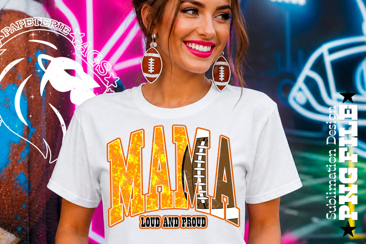 Orange Fotball Mama Loud and Proud Sublimation PNG