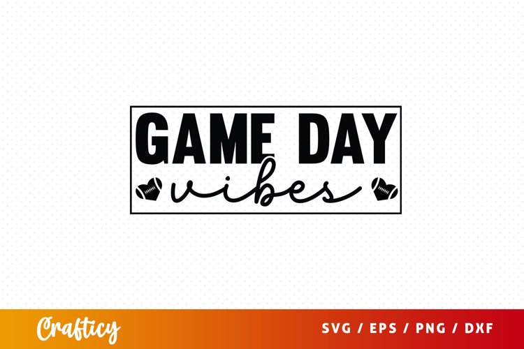Game day vibes SVG (2932654)