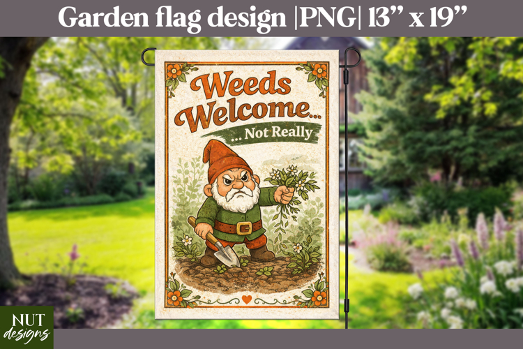 Weeds Welcome Garden Flag farmhouse garden flag png example image 1