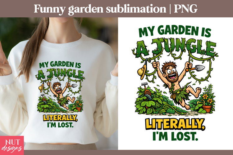 Gardening humor Funny quotes My Garden Is a Jungle