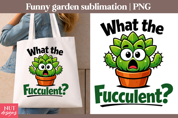 Plant sublimation Sarcastic quotes Funny succulent png