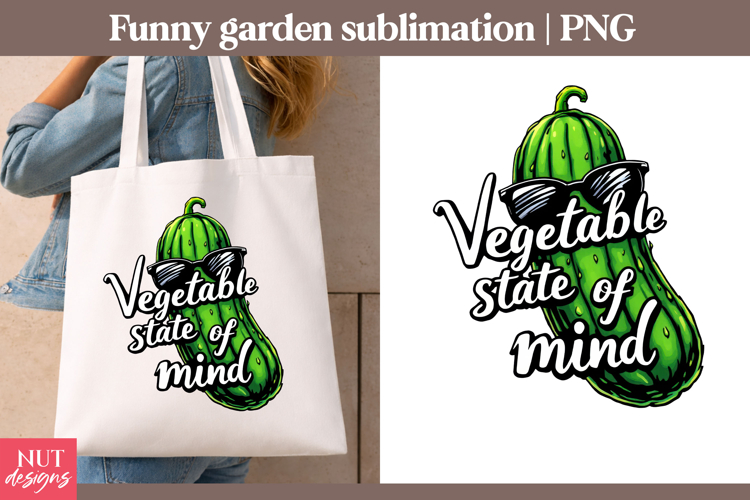 Cucumber Cool pickle Garden sublimation sarcastic quotes