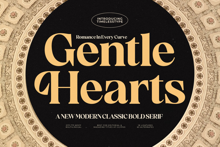 Gentle Hearts - Modern Classic Bold Serif